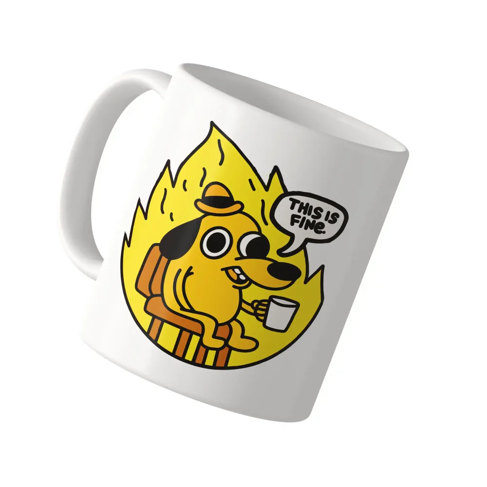 Mug - This is Fine