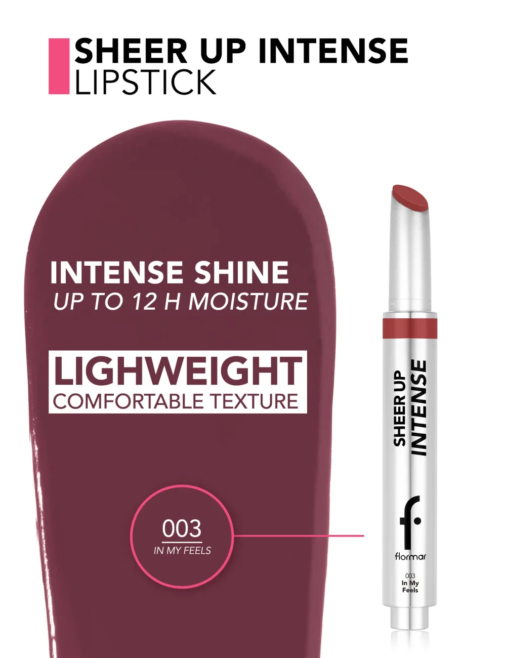 Sheer Up Intense Lipstick