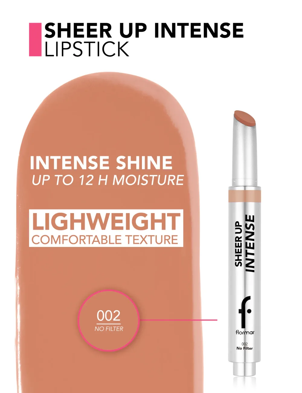 Sheer Up Intense Lipstick