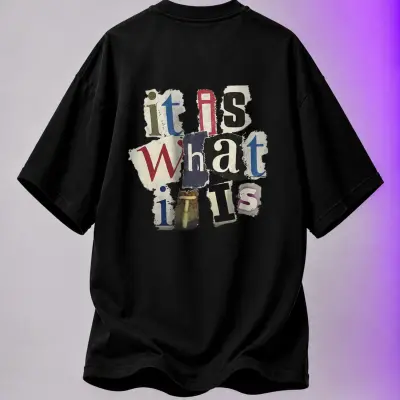IT IS WAHT IS IT