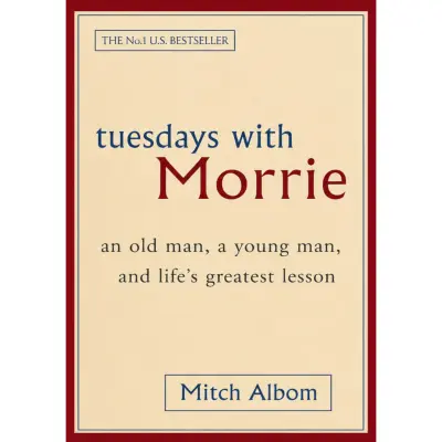 Tuesdays with Morrie