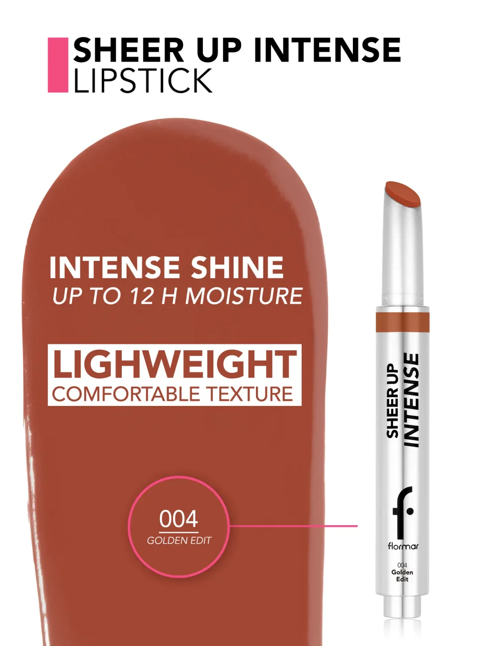 Sheer Up Intense Lipstick