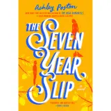 The seven year slip