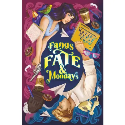 Fangs, fate and Mondays