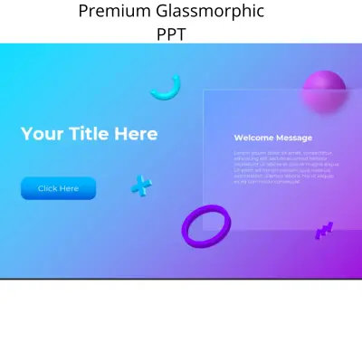 Premium Glassmorphic PPT Template