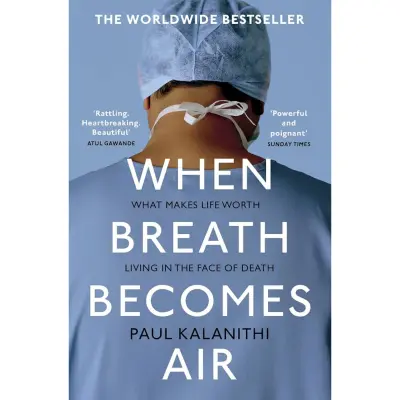 When breath becomes air